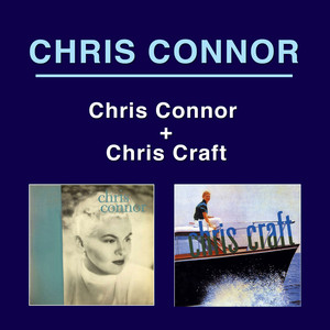 Chris Connor + Chris Craft (Bonus Track Version) album