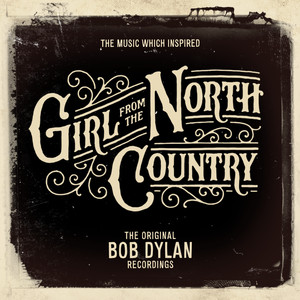The Music Which Inspired Girl from the North Country album