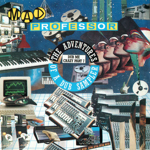 Dub Me Crazy, Part 7: Adventures of a Dub Sampler cover