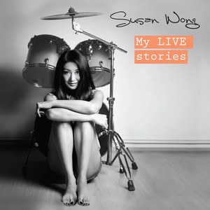Susan Wong - My Live Stories cover