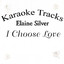 Karaoke Tracks: I Choose Love cover