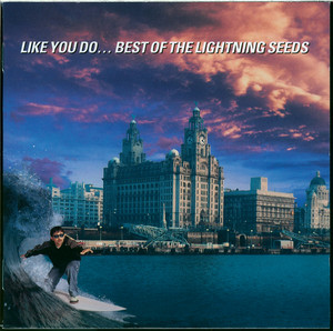 Like You Do... Best of The Lightning Seeds album