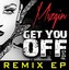 Get You Off Remix EP Albumcover