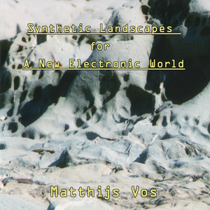Synthetic Landscapes for a New Electronic World Albumcover