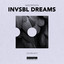 Mastrovita - Invsbl Dreams