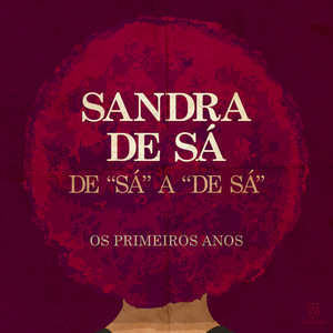 De 'Sá' A 'De Sá' - Os Primeiros Anos cover