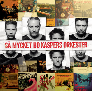 Så mycket Bo Kaspers Orkester album