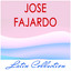 Latin Collection - Jose Fajardo cover