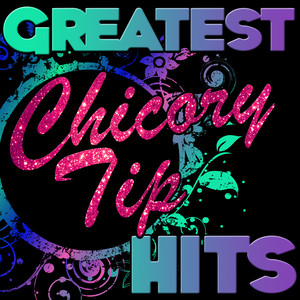 Greatest Hits: Chicory Tip album