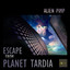 Escape from Planet Tardia Albumcover