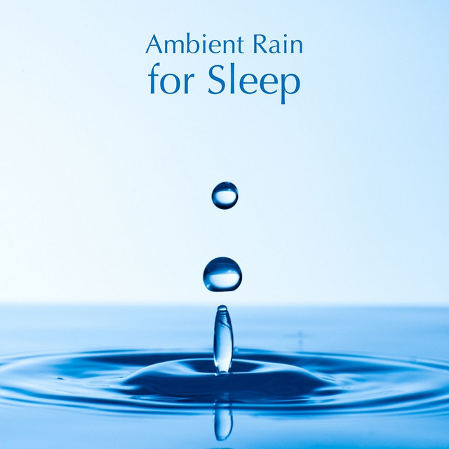 Ambient Rain for Sleep