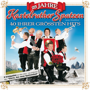 25 Jahre Kastelruther Spatzen [Standard (Set)] album