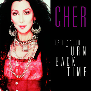 If I Could Turn Back Time album