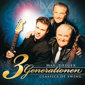 3 Generationen Max Greger album