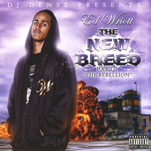 The New Breed Pt. 1: The Rebellion Albumcover