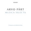 Arvo Pärt: Musica Selecta - A Sequence By Manfred Eicher (Remastered 2015) cover