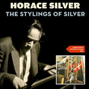 The Stylings of Silver (Original Album Plus Bonus Tracks 1957) Albumcover