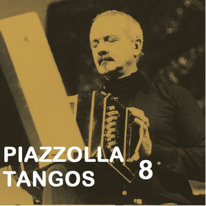 Piazzolla Tangos 8 album