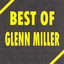 Best of Glenn Miller cover