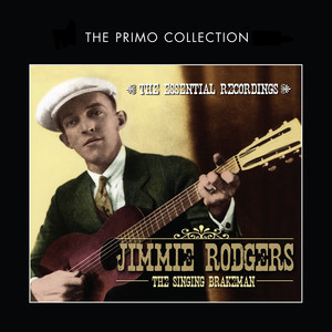 The Singing Brakeman - The Essential Recordings album