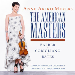 The American Masters - Barber & Bates: Violin Concertos - Corigliano: Lullaby for Natalie album