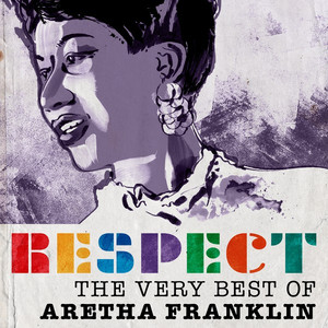 Respect: The Very Best of Aretha Franklin album