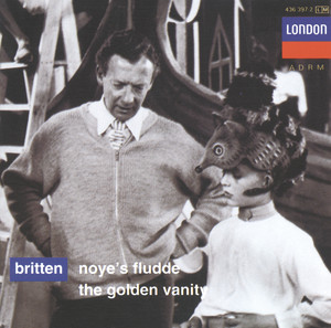 Britten: Noye's Fludde; The Golden Vanity album