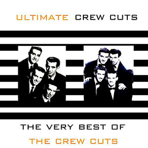 Ultimate Crew Cuts cover
