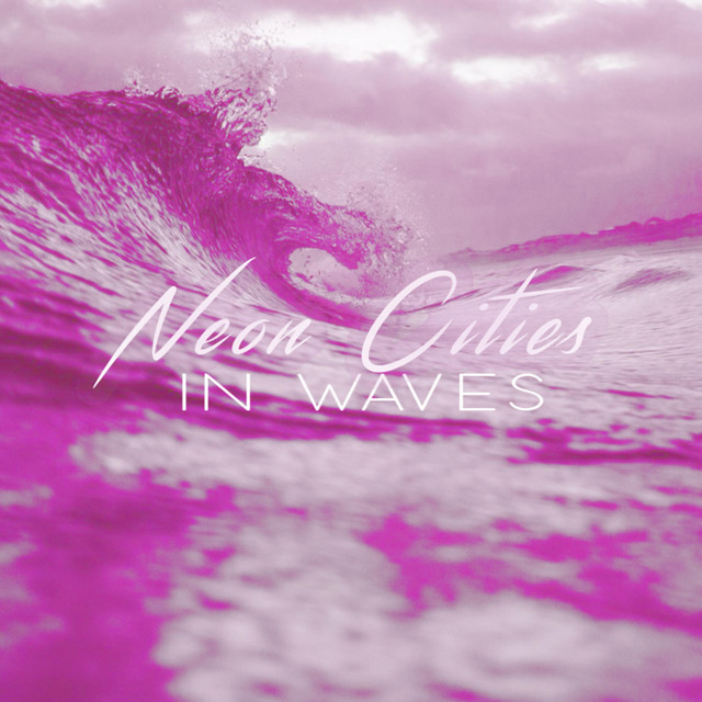 Neon Cities Photo