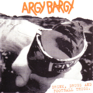Drink, Drugs and Football Thugs album