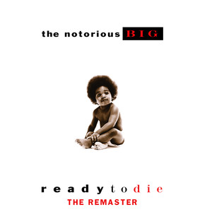 Ready To Die The Remaster album