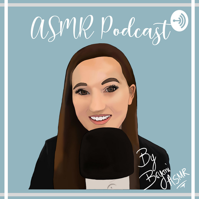 ASMR Podcast | Podcast on Spotify