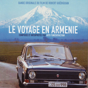 Le voyage en Arménie (bande originale du film de Robert Guediguian) album