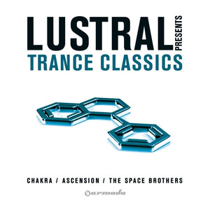 Lustral Presents Trance Classics album