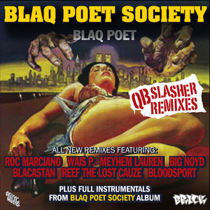 Blaq Poet Society (QB Slasher Remixes) cover