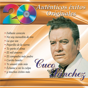 20 Auténticos Éxitos Originales - Cuco Sánchez album