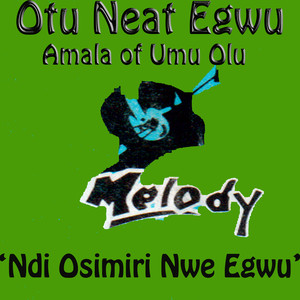 Otu Neat Egwu Amala of Umu Olu