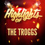 Highlights of the Troggs cover