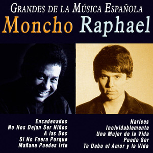 Grandes de la Música Española: Moncho y Raphael album