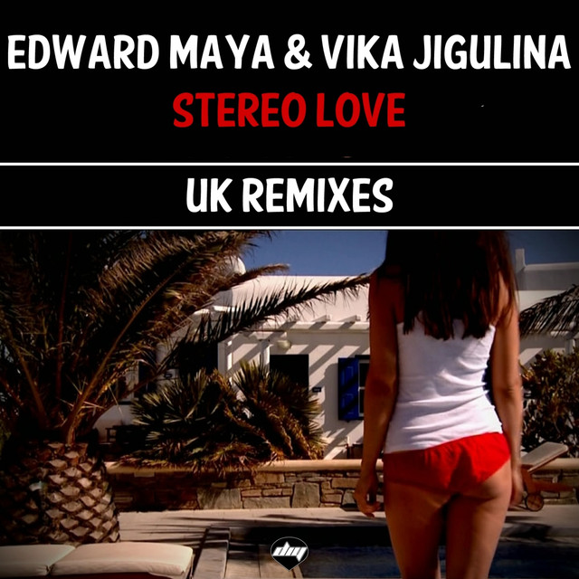 Stereo Love (Uk Remixes)