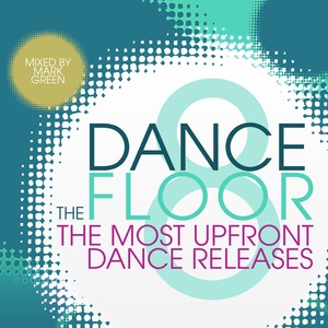 The Dance Floor, Vol. 8 Albumcover