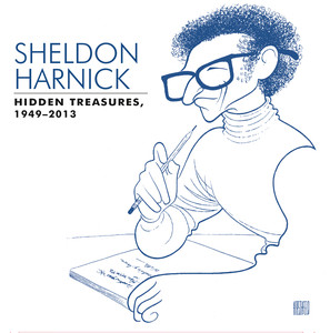 Sheldon Harnick: Hidden Treasures (1949-2013) album