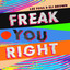 'Freak you right' Lee Foss & Eli Brown