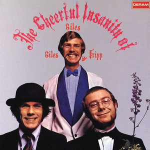 The Cheerful Insanity of Giles, Giles & Fripp album