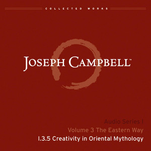 Lecture I.3.5 Creativity in Oriental Mythology