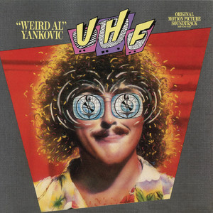 UHF: Weird Al Yankovic album