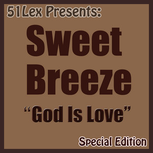 51 Lex Presents: God Is Love Albumcover