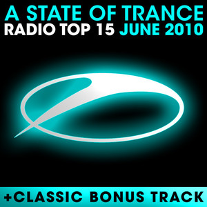 A State of Trance Radio Top 15: June 2010 album