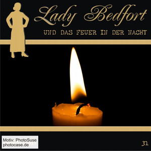 Folge 31: Das Feuer in der Nacht