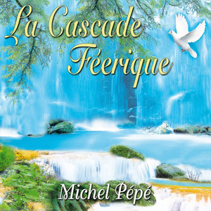 La Cascade Féerique cover